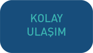 kolay ulaşım