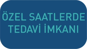 özel saatlerde tedavi imkanı