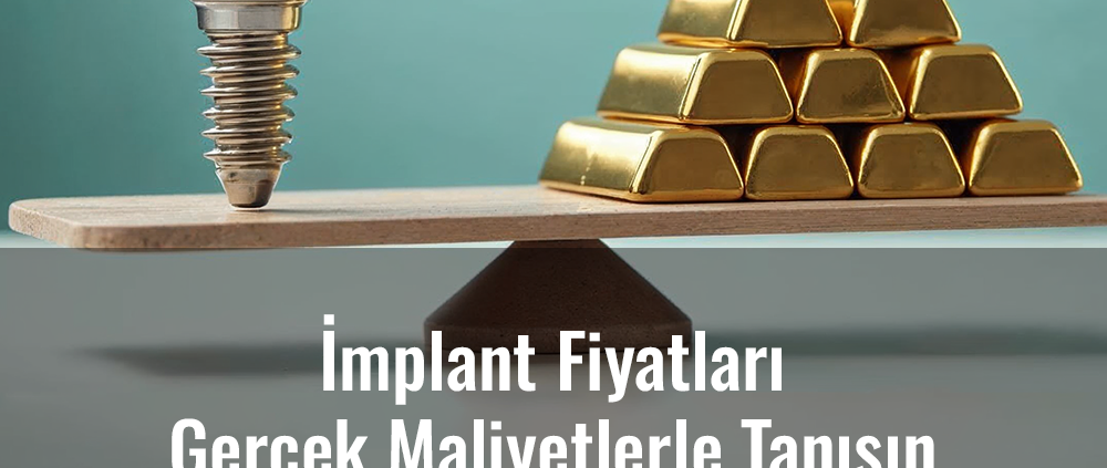 implant fiyatları